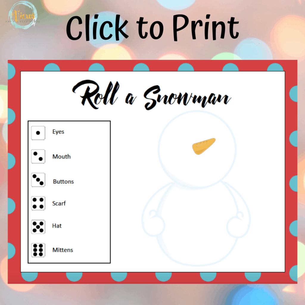 roll a snowman printable game - views from a step stool